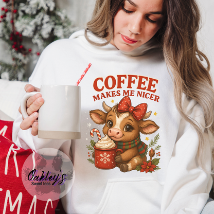 Coffee makes me nicer | hoodie