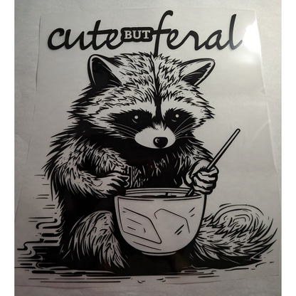 Cute but feral : Ready made print T-shirt