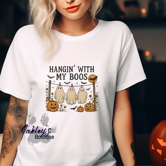 Hangin' with my boos t-shirt
