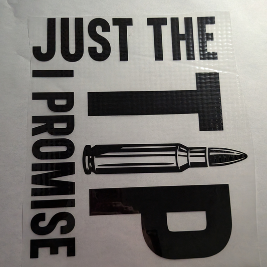 Just the tip I promise : Ready made print T-shirt