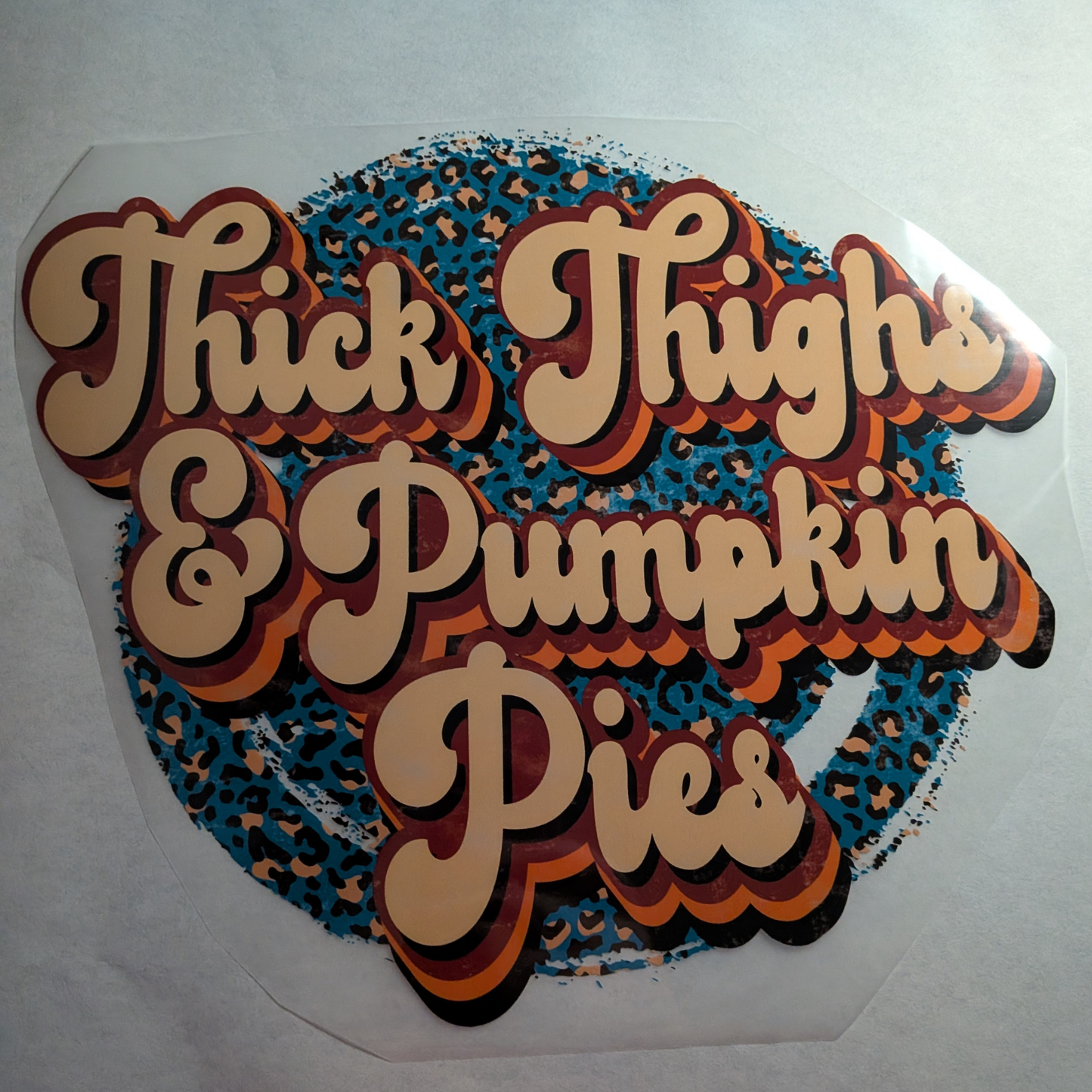 Thick thighs and pumpkin pies : Ready made print T-shirt